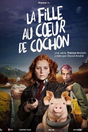 La fille au coeur de cochon
