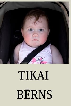 Tikai bērns
