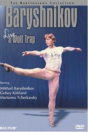 Baryshnikov Live at Wolf Trap