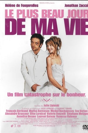 Le plus beau jour de ma vie
