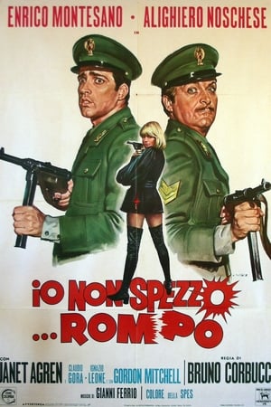 Io non spezzo... rompo