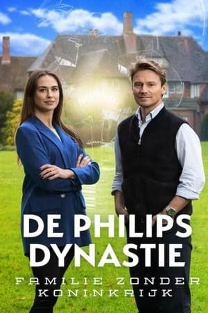 De Philips Dynastie