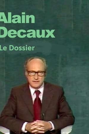 Le Dossier D'Alain Decaux