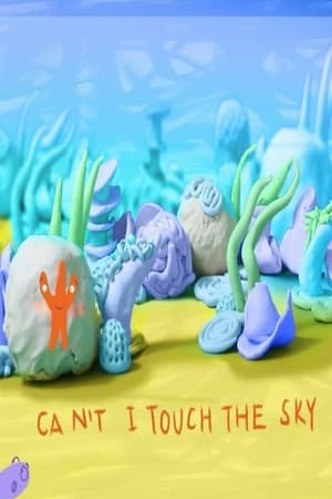 Why Oh Why Can't I Touch The Sky