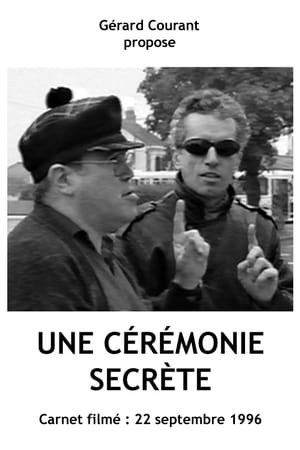 Une cérémonie secrète