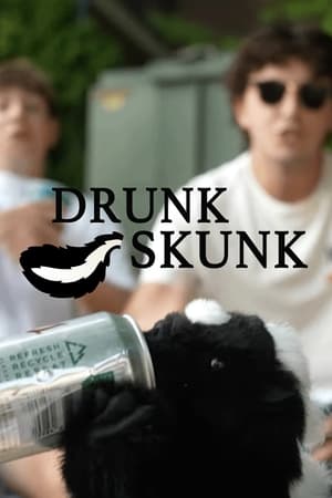 Drunk Skunk