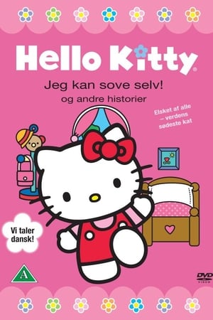 Hello Kitty - jeg kan sove selv! og andre historier