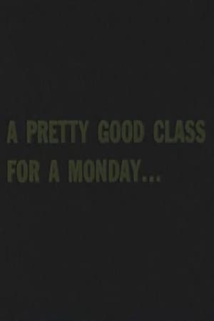A Pretty Good Class For A Monday...