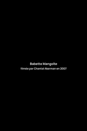 Entretien avec Babette Mangolte