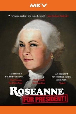 Roseanne for President!