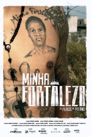 Minha Fortaleza, os Filhos de Fulano