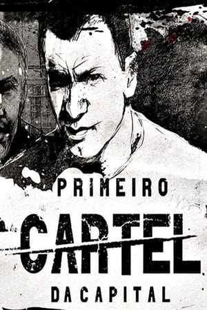 Primeiro Cartel da Capital