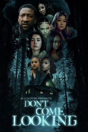 Don't Come Looking