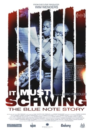 It Must Schwing - Die Blue Note Story