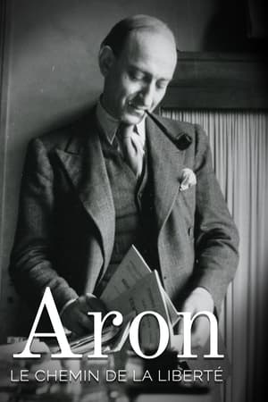 Aron, le chemin de la liberté