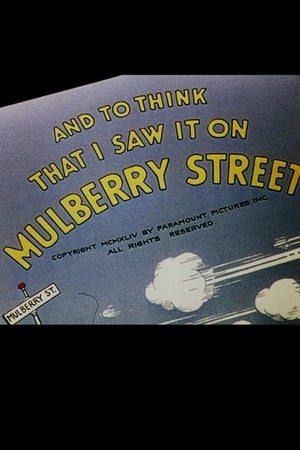And to Think That I Saw It on Mulberry Street
