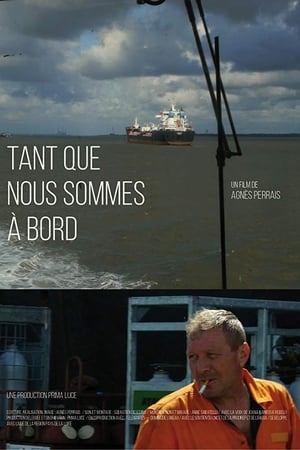 Tant que nous sommes à bord