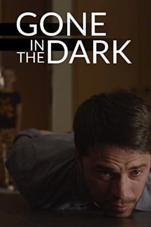 Gone in the Dark