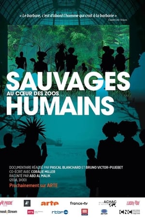 Sauvages, au cœur des zoos humains