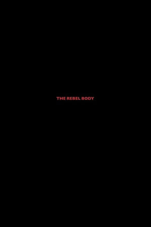 The Rebel Body