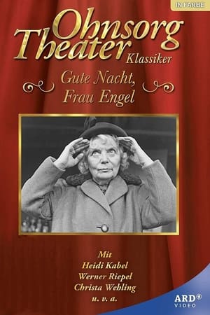 Ohnsorg Theater - Gute Nacht, Frau Engel