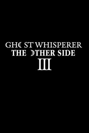 Ghost Whisperer: The Other Side第3季