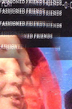 Old Fashioned friends