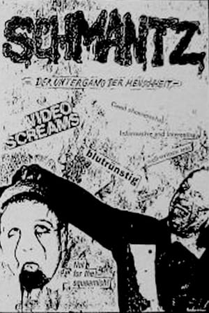 SCHMANTZ - Der Untergang der Menschheit
