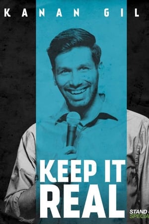 Kanan Gill: Keep It Real