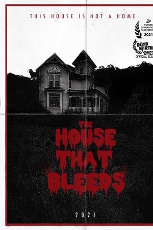 The House That Bleeds