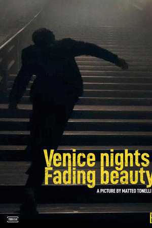 Venice Nights -Fading Beauty