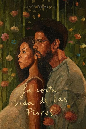 La corta vida de las flores