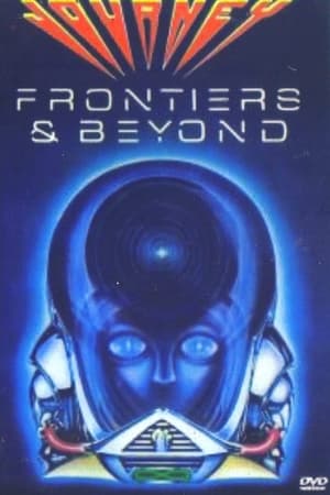 Journey: Frontiers & Beyond