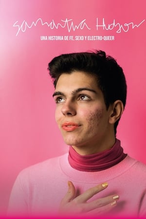 Samantha Hudson, una historia de fe, sexo y electro-queer