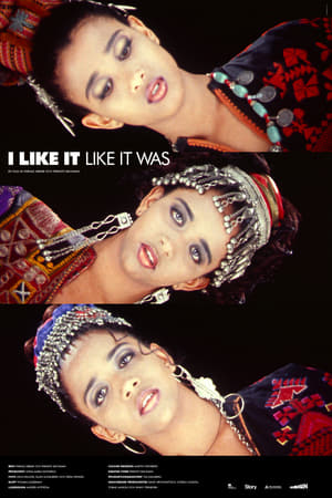 I Like It Like It Was