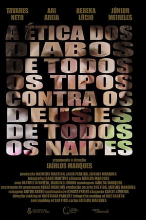 A Ética dos Diabos de Todos os Tipos Contra os Deuses de Todos os Naipes