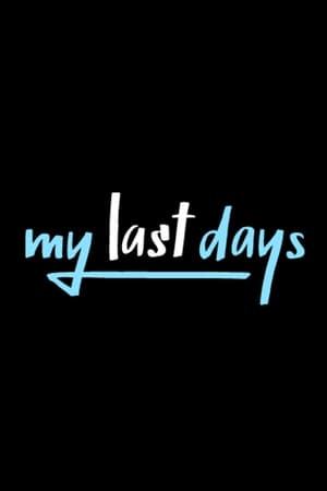 My Last Days第4季