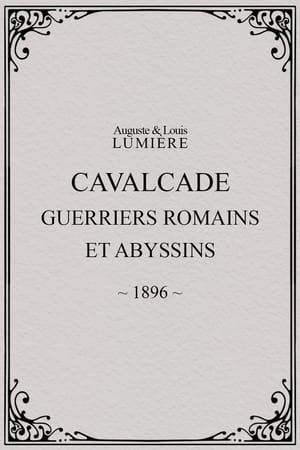 Cavalcade (guerriers romains et abyssins)