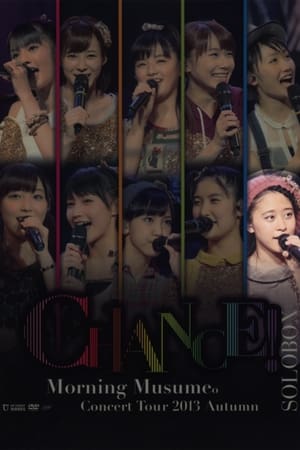 モーニング娘。 コンサートツアー 2013秋 Solo 小田さくら 〜CHANCE!〜