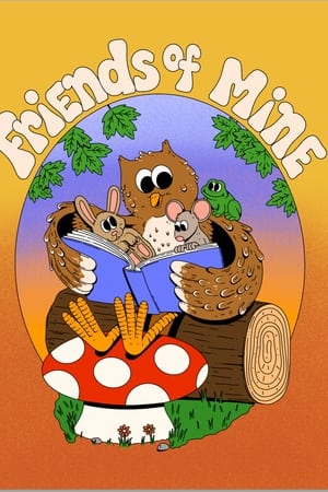 Friends of Mine: 
