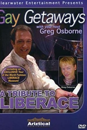 Gay Getaways: A Tribute to Liberace