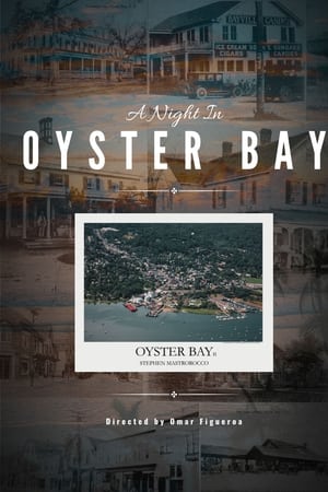 A Night in Oyster Bay