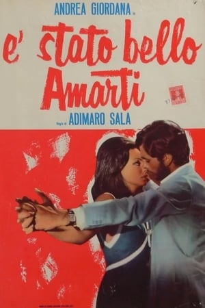 È stato bello amarti