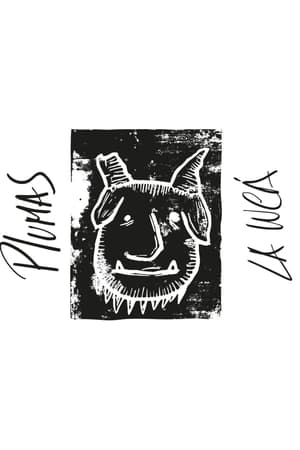 Plumas - La Wea