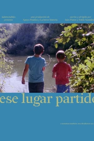 Ese lugar partido