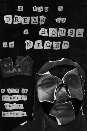 I Had a Dream of a House at Night