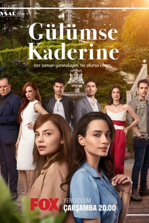 Gülümse Kaderine