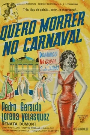 Quiero morir en carnaval
