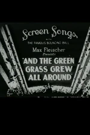 And the Green Grass Grew All Around