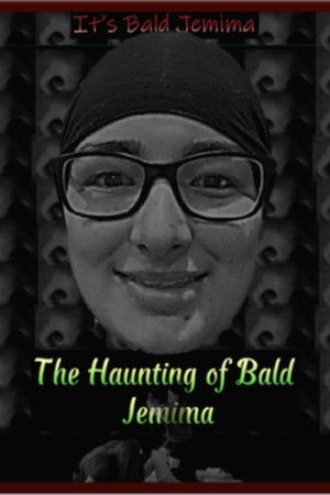 The Haunting of Bald Jemima
